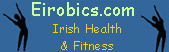 Eirobics.com - Irish Health and Fitness